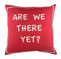 подушка с надписью are we there yet? в Кургане