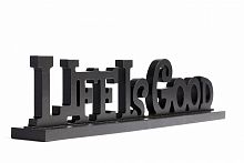 предмет декора надпись life is good в Кургане